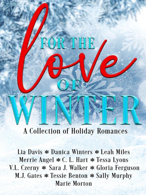 Title details for For the Love of Winter by Lia Davis - Available